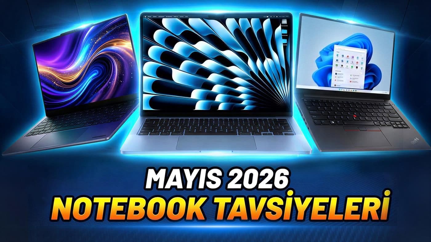 Mayıs 2026'nın En İyi Dizüstü Bilgisayarları: Hangisini Seçmelisiniz?